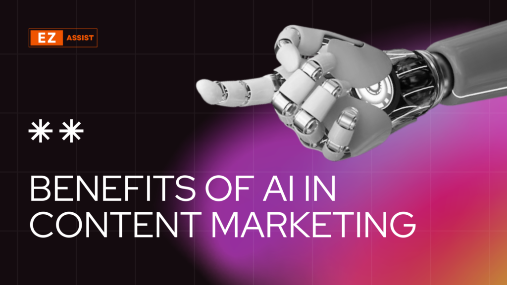 Illustrated image of Benefits of AI in Content Marketing title with a robot hand